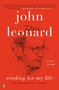 Reading for My Life (Writings, 1958-2008) by John Leonard, E. L. Doctorow, 9780143122906