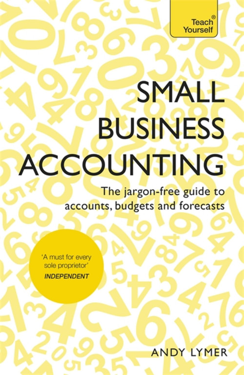 Small Business Accounting by Andy Lymer, 9781473609174