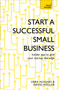 Start A Successful Small Business by David Weller, Vera Hughes, 9781473609181