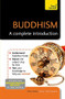 Buddhism: A Complete Introduction (Teach Yourself) by Clive Erricker, 9781473609440
