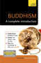 Buddhism: A Complete Introduction (Teach Yourself) by Clive Erricker, 9781473609440