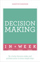 Successful Decision Making in a Week: Teach Yourself by Martin Manser, 9781473609501