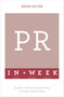 PR in a Week by Brian Salter, 9781473610293