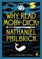 Why Read Moby-Dick? by Nathaniel Philbrick, 9780143123972