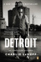 Detroit (An American Autopsy) by Charlie LeDuff, 9780143124467