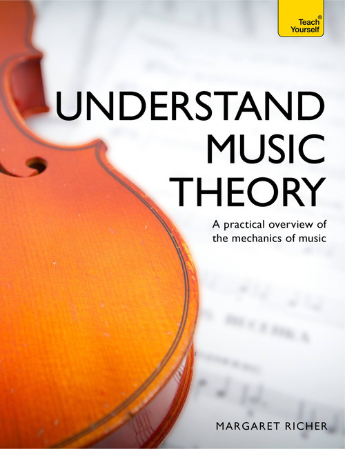 Understand Music Theory by Margaret Richer, 9781473614871