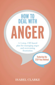 How to Deal with Anger by Isabel Clarke, 9781473616714
