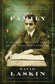 The Family (A Journey into the Heart of the Twentieth Century) by David Laskin, 9780143125891