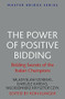 The Power of Positive Bidding (Bidding Secrets of the Italian Champions) by Wladyslaw Izdebski, Dariusz Kardas, Wlodzimierz Krysztofczyk, 9781474600477