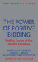 The Power of Positive Bidding (Bidding Secrets of the Italian Champions) by Wladyslaw Izdebski, Dariusz Kardas, Wlodzimierz Krysztofczyk, 9781474600477