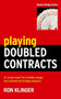 Playing Doubled Contracts by Ron Klinger, 9781474600675