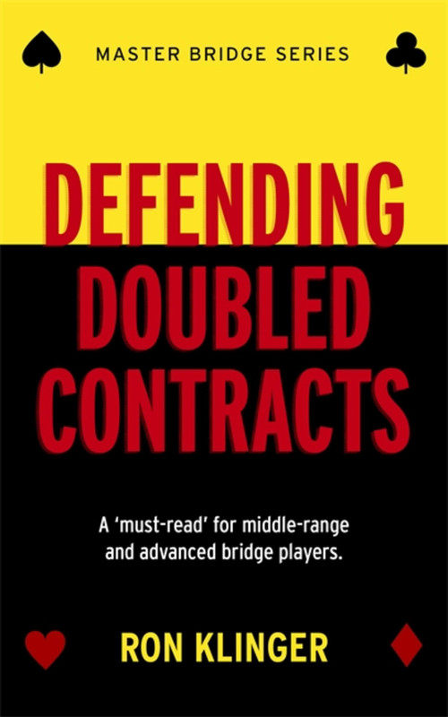 Defending Doubled Contracts by Ron Klinger, 9781474600682