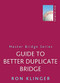 Guide To Better Duplicate Bridge by Ron Klinger, 9781474600699