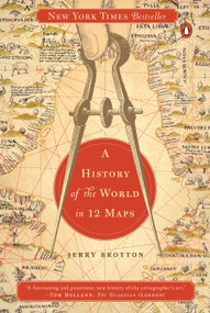 A History of the World in 12 Maps by Jerry Brotton, 9780143126027