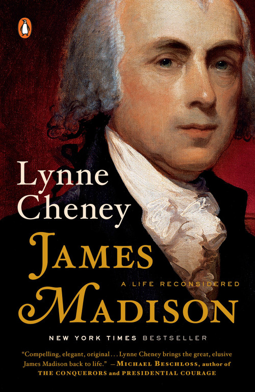 James Madison (A Life Reconsidered) by Lynne Cheney, 9780143127031