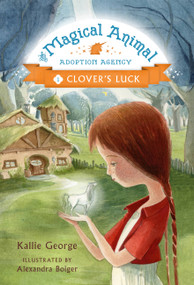Clover's Luck - 9781484701485 by Kallie George