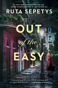 Out of the Easy by Ruta Sepetys, 9780147508430