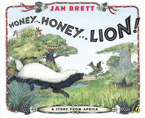 Honey... Honey... Lion! by Jan Brett, Jan Brett, 9780147513526