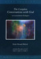 The Complete Conversations with God (An Uncommon Dialogue) by Neale Donald Walsch, 9780399153297