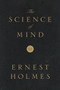 The Science of Mind: Deluxe Leather-Bound Edition by Ernest Holmes, 9780399160882