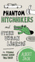 Phantom Hitchhikers and Other Urban Legends (The Strange Stories Behind Tall Tales) by Albert Jack, 9780399161537