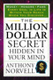 The Million Dollar Secret Hidden in Your Mind (Money Honors Fame) by Anthony Norvell, 9780399161971