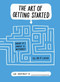 The Art of Getting Started by Lee Crutchley, 9780399164071