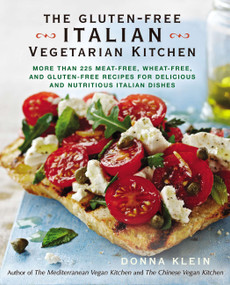 The Gluten-Free Italian Vegetarian Kitchen by Donna Klein, 9780399166167