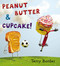 Peanut Butter & Cupcake by Terry Border, Terry Border, 9780399167737