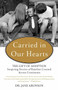 Carried in Our Hearts (The Gift of Adoption: Inspiring Stories of Families Created Across Continents) by Jane Aronson, 9780399168789