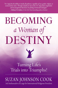 Becoming a Woman of Destiny (Turning Life's Trials into Triumphs!) by Suzan Johnson Cook, 9780399171956