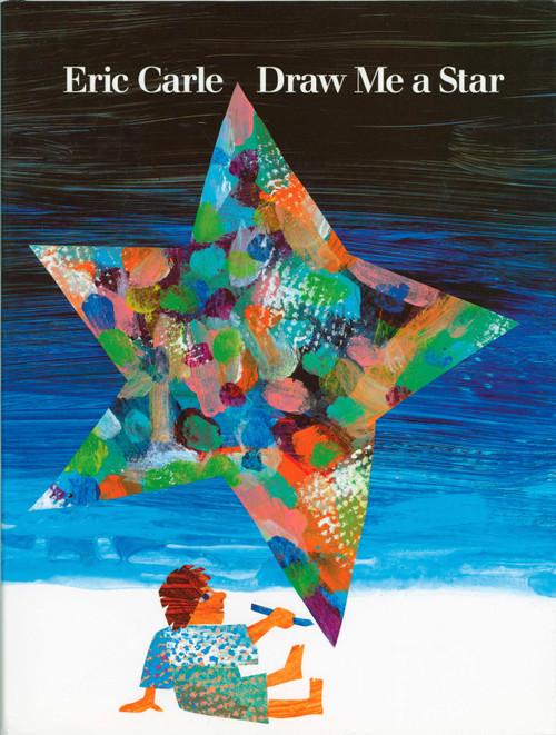 Draw Me a Star by Eric Carle, 9780399218774