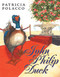 John Philip Duck by Patricia Polacco, Patricia Polacco, 9780399242625