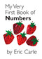 My Very First Book of Numbers by Eric Carle, Eric Carle, 9780399245091