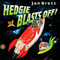 Hedgie Blasts Off! by Jan Brett, Jan Brett, 9780399246210