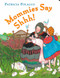 Mommies Say Shh! by Patricia Polacco, Patricia Polacco, 9780399247200