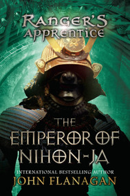 The Emperor of Nihon-Ja (Book Ten) - 9780399255007 by John Flanagan, 9780399255007