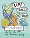 Up, Tall and High by Ethan Long, Ethan Long, 9780399256110