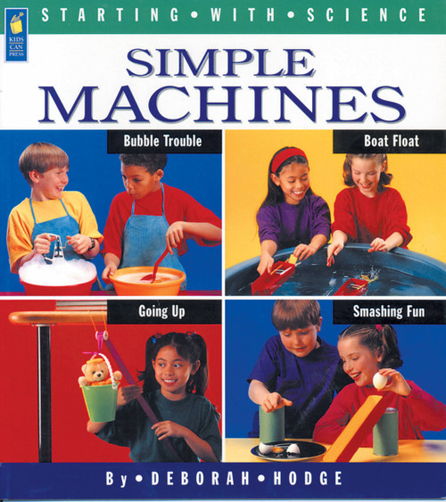 Simple Machines - 9781550743999 by Deborah Hodge, Ray Boudreau, 9781550743999