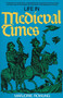 Life in Medieval Times by Marjorie Rowling, 9780399502583