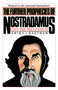 The Further Prophecies of Nostradamus (Into the Millennium) by Erika Cheetham, 9780399511219
