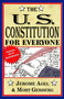 The U.S. Constitution for Everyone (Features All 27 Amendments) by Jerome B. Agel, Mort Gerberg, 9780399513053
