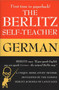 The Berlitz Self-Teacher -- German (A Unique Home-Study Method Developed by the Famous Berlitz Schools of Language) by Berlitz Editors, 9780399513220