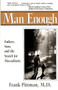 Man Enough (Fathers, Sons, and the Search for Masculinity) by Frank Pittman, 9780399518836