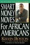 Smart Money Moves for African-Americans by Kelvin Boston, 9780399522628