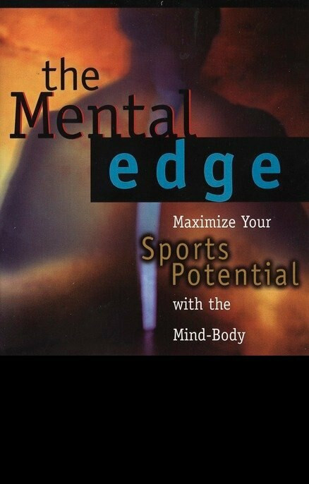 The Mental Edge (Maximize Your Sports Potential with the Mind-Body Connection) by Kenneth Baum, 9780399524813