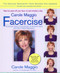 Carole Maggio Facercise (R) (The Dynamic Muscle-Toning Program for Renewed Vitality and a More Youthful Appearance, Revised and Updated) by Carole Maggio, 9780399527838
