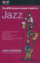 The NPR Curious Listener's Guide to Jazz by Loren Schoenberg, Wynton Marsalis, 9780399527944