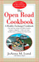 The Open Road Cookbook (Fast and Easy Recipes for RVers, Boaters, Campers, Tailgater -- When You Want Healthy Home Cooking Away From Home) by JoAnna M. Lund, Barbara Alpert, 9780399528620