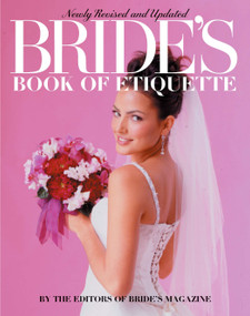 Bride's Book of Etiquette (Revised and Updated) by Bride's Magazine Editors, 9780399528668